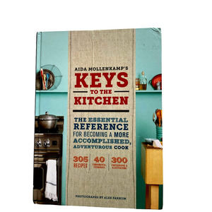 The Keys to the Kitchen Book Aida Mollenkamp's Reference Cookbook